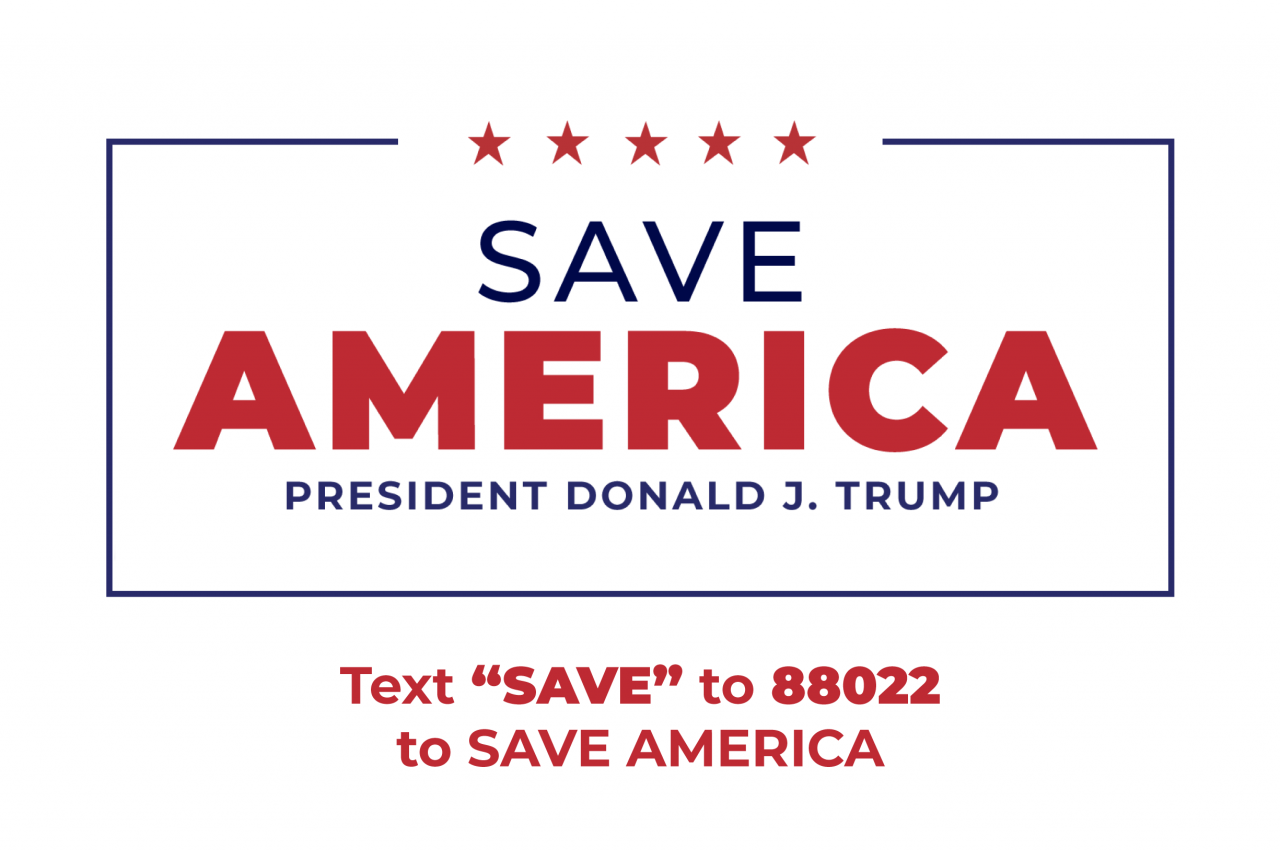 Save America President Donald J. Trump - Text 