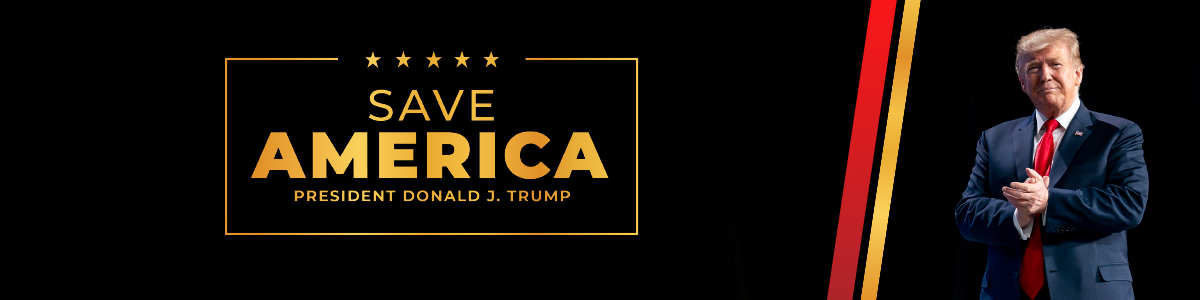 Save America President Donald J. Trump